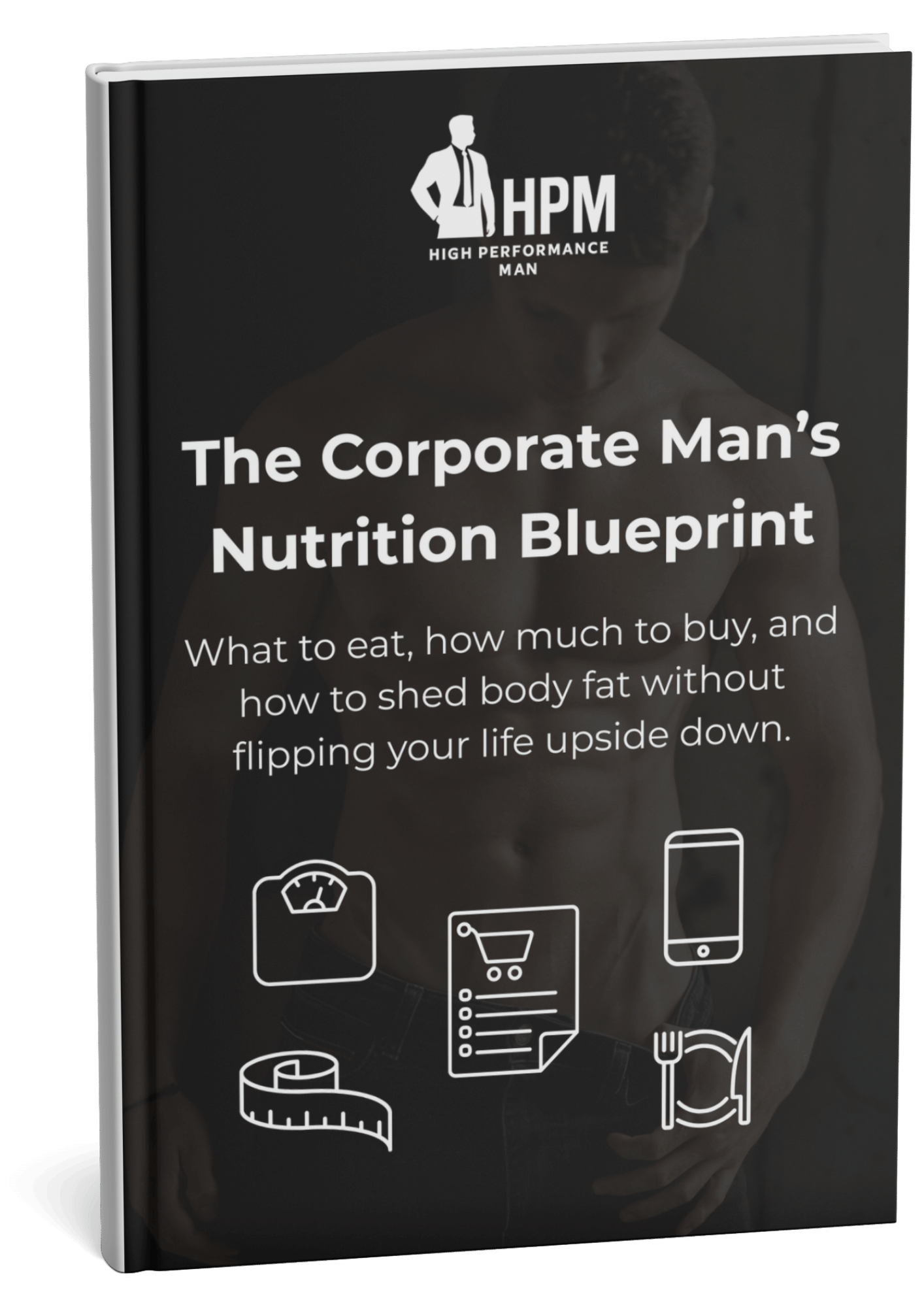 The Corporate Man's Fat Loss Blueprint